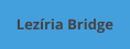 Lezria Bridge